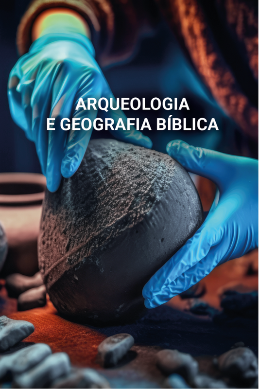 Arqueologia e Geografia Bíblica